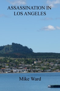 Assassination in Los Angeles