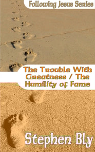 Trouble With Greatness / The Humility of Fame