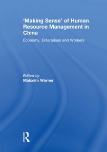 'Making Sense' of Human Resource Management in China