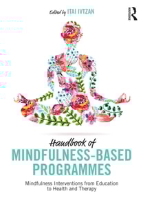 Handbook of Mindfulness-Based Programmes