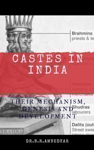 Castes in India: Their Mechanism, Genesis and Development