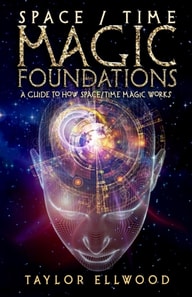 Space/Time Magic Foundations: A Guide to How Space/Time Magic Works
