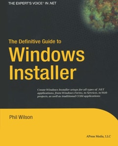Definitive Guide to Windows Installer