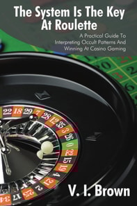 System Is the Key at Roulette