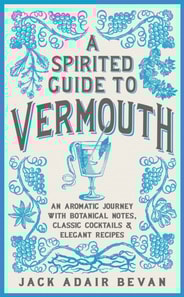 Spirited Guide to Vermouth