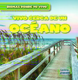 Vivo cerca de un océano (There's an Ocean in My Backyard!)