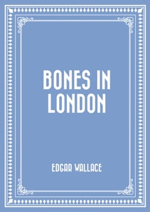 Bones in London