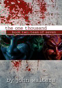 One Thousand: Book Two: Team of Seven