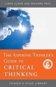 Aspiring Thinker's Guide to Critical Thinking