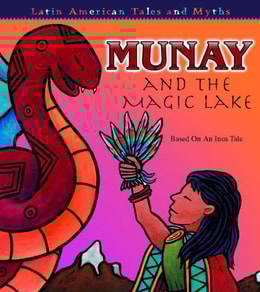 Munay and The Magic Lake