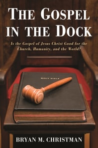 Gospel in the Dock