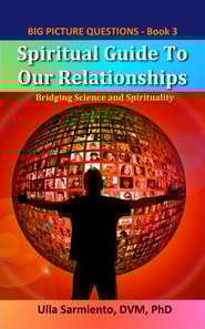 Spiritual Guide To Our Relationships