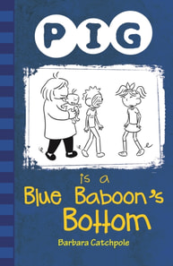 Pig is a Blue Baboon's Bottom