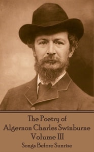 Poetry of Algernon Charles Swinburne - Volume III