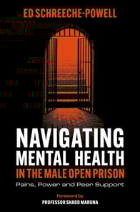 Navigating Mental Health in the Male Open Prison