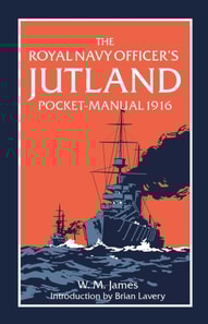 Royal Navy Officer's Jutland Pocket-Manual 1916