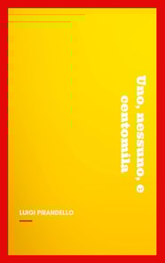 Uno, nessuno, e centomila