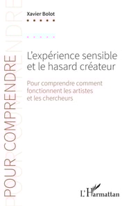 L'expérience sensible et le hasard créateur
