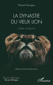 La dynastie du vieux lion