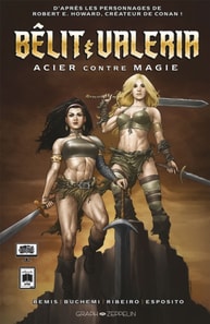 Bêlit & Valeria - Acier contre Magie