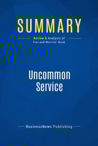 Summary: Uncommon Service
