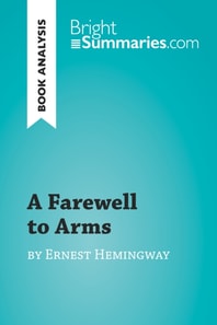 Farewell to Arms by Ernest Hemingway (Book Analysis)