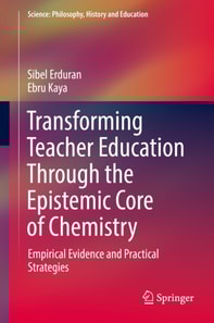 Transforming Teacher Education Through the Epistemic Core of Chemistry