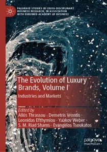 Evolution of Luxury Brands, Volume I