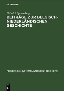 Beitrage zur Belgisch-Niederlandischen Geschichte