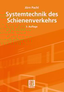 Systemtechnik des Schienenverkehrs