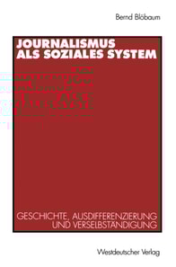 Journalismus als soziales System