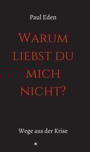 " Warum liebst du mich nicht "