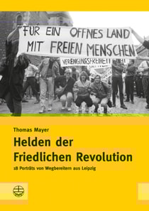 Helden der Friedlichen Revolution