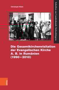 Die Gesamtvisitation der Evangelischen Kirche A.B. in Rumänien (1990–2010)