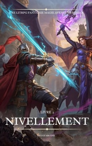 Nivellement:Une LitRPG Fantaisie Magie Aventure Roman(Livre 3)