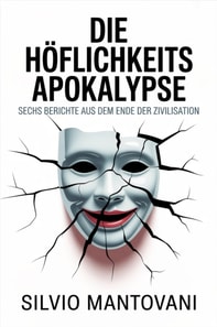 Die Hoflichkeitsapokalypse