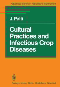 Cultural Practices and Infectious Crop Diseases