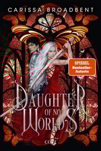 Daughter of No Worlds (War of Lost Hearts 1)