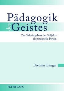 Paedagogik des Geistes