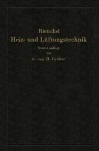 H. Rietschels Leitfaden der Heiz- und Lüftungstechnik