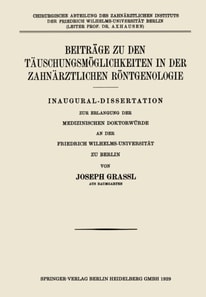 Beiträge zu den Täuschungsmöglichkeiten in der Zahnärztlichen Röntgenologie