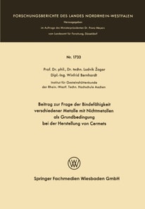 Beitrag zur Frage der Bindefähigkeit verschiedener Metalle mit Nichtmetallen als Grundbedingung bei der Herstellung von Cermets