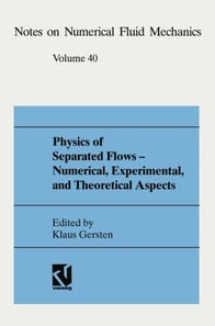 Physics of Separated Flows - Numerical, Experimental, and Theoretical Aspects