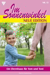 Ein Elternhaus für Tom und Toni