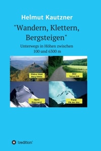 Wandern, Klettern, Bergsteigen