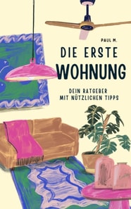 Die erste Wohnung