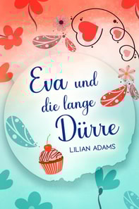 Eva und die lange Durre
