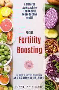 Fertility Boosting Foods: