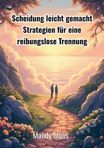 Scheidung leicht gemacht