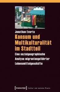 Konsum und Multikulturalität im Stadtteil